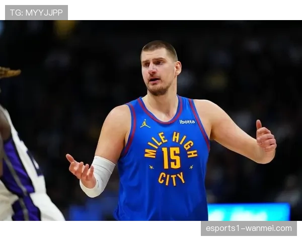 掘金主场再战太阳 约基奇率队背靠背冲击连胜目标